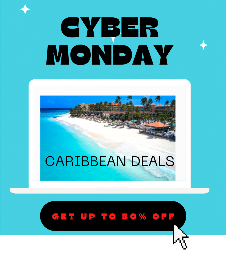 Cyber Monday Caribbean deals 2021